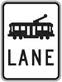 An image of a tram lane sign