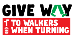 image - Give Way to walkers when turning Ismaller version)