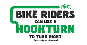 Bike riders can use a hook turn to turn right unless signed otherwise