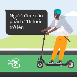 Người đi xe cần phải từ 16 tuổi trở lên